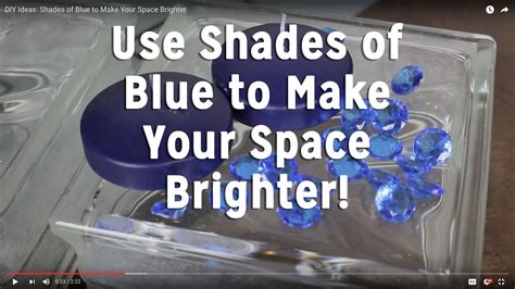 Diy Ideas Shades Of Blue To Make Your Space Brighter Youtube