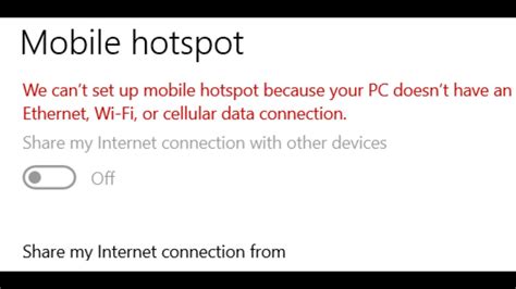 Fix We Can T Set Up Mobile Hotspot Because Your PC Doesn T Have