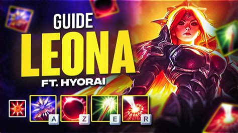 Guide Leona Build Runes Combos Ft Hyorai Grandmaster Youtube