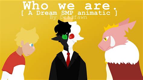 Who We Are A Dream Smp Animatic Youtube