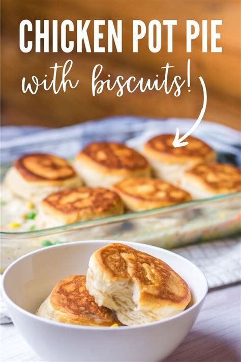 Place each biscuit on top of each ramekin. Chicken Pot Pie with Biscuits | Easy Recipe with Buttery ...