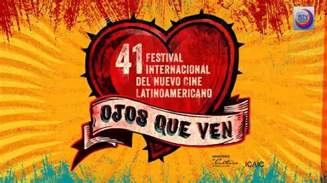 Festival Internacional Del Nuevo Cine Latinoamericano Una Muestra