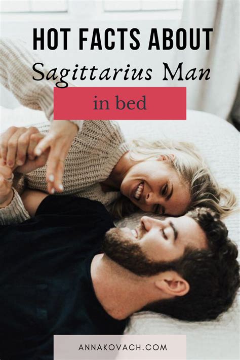 Hot Facts About Sagittarius Man In Bed You Need To Know Sagittarius
