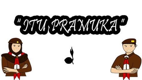 Lagu Pramuka Itu Pramuka Official Video Pramuka Youtube