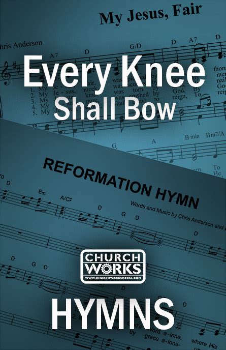 Every Knee Shall Bow Free Song Church Works Media