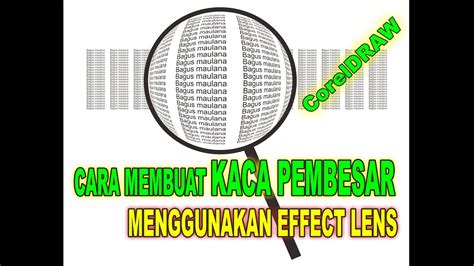 Cara Membuat Kaca Pembesar Menggunakan Effect Lens Pada Coreldraw Youtube