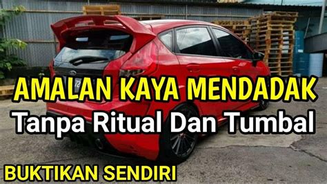 Amalan kaya dalam 3 hari amalan kaya raya secepat kilat amalan cepat kaya harta AMALAN CEPAT KAYA DENGAN MUDAH,TANPA RITUAL DAN TUMBAL ...