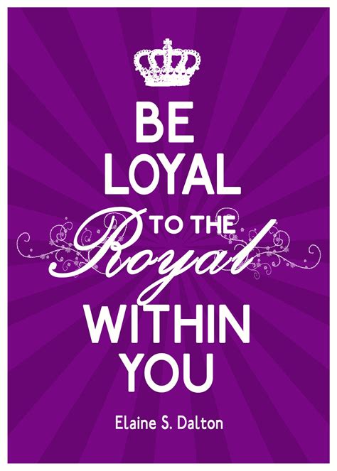 Royalty Quotes And Sayings Quotesgram