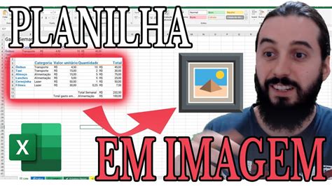 Como Transformar Planilha Do Excel Em Imagem Imagem De Planilha Excel Youtube
