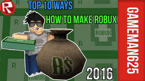 Roblox How To Make Robux Top 10 2016 Youtube