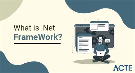 What Is Net Framework Uses And Its Benefits Everything You Need To Know