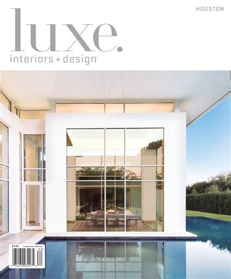 Luxe Interior Design Houston By Sandow Media Issuu