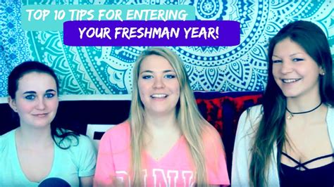 top 10 tips for entering your freshman year youtube