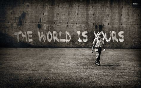 We hope you enjoy our growing collection of hd images to use as a background or home screen for your smartphone or computer. The World is Yours Wallpaper - WallpaperSafari