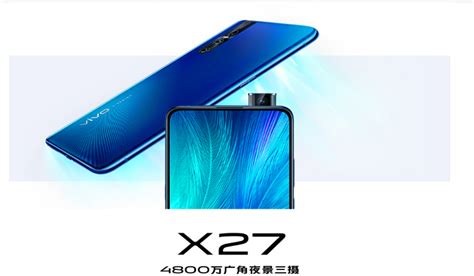 Vivo X27 And Vivo X27 Pro Launch In China Sporting Pop Up Selfie