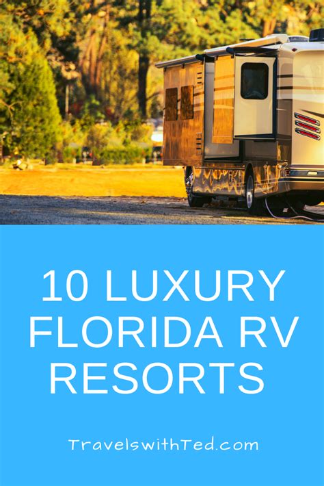 10 Best Luxury Rv Resorts In Florida In 2021 Luxury Rv Resorts