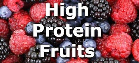 23 Fruits Highest In Protein
