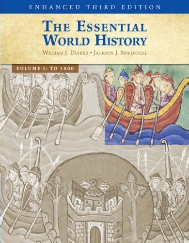 Essential World History Volume 1 To 1800 William J Duiker American