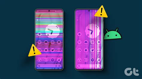 Top 8 Ways To Fix Vertical Or Horizontal Lines On Android Screen