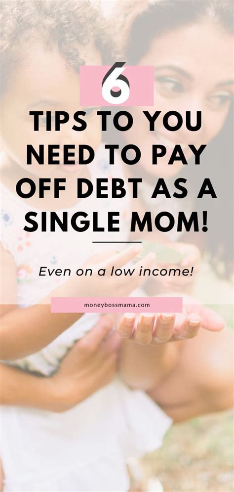 How To Pay Off Debt As A Single Mom Even On A Low Income In 2020
