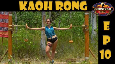 Survivor Kaoh Rong Episode 10 Recap Podcast YouTube