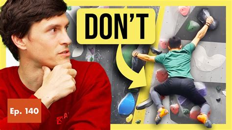 1 Climbing Rule To Never Break And Other Tips Youtube