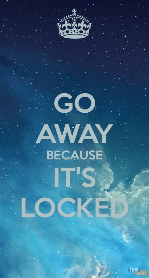 Go Away Its Locked Wallpapers Wallpaper Cave