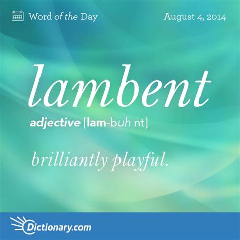 Lambent Word Of The Day Unusual Words Uncommon