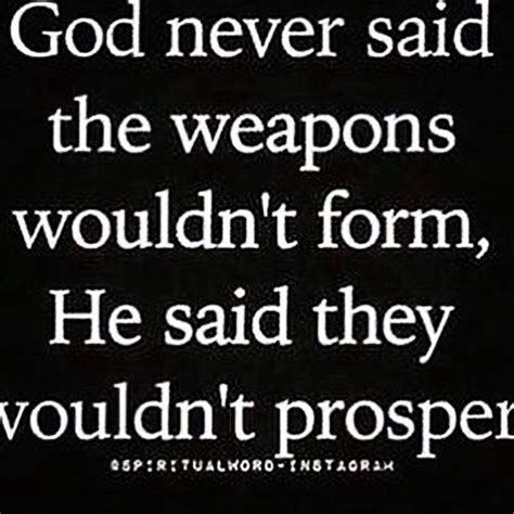 “no Weapon Formed Against Me Shall Prosper And Every Tongue Which
