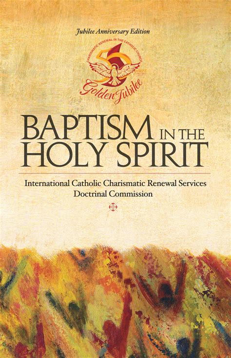 Baptism In The Holy Spirit 50th Jubilee Anniversary Edition Nsc Dba