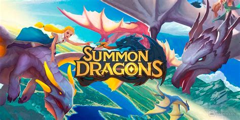 Summon Dragons Download And Play For Free Here