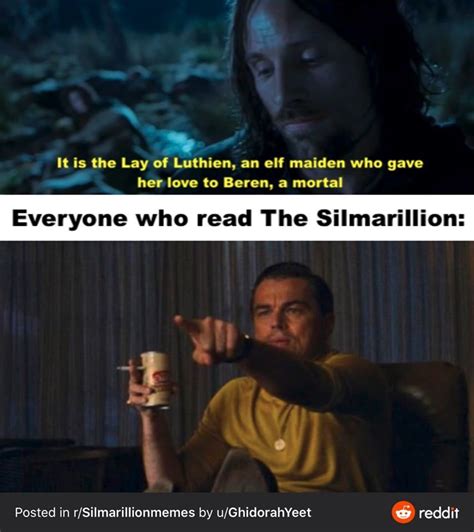 I Understood That Reference Tolkien Funny Silmarillion Memes Lotr