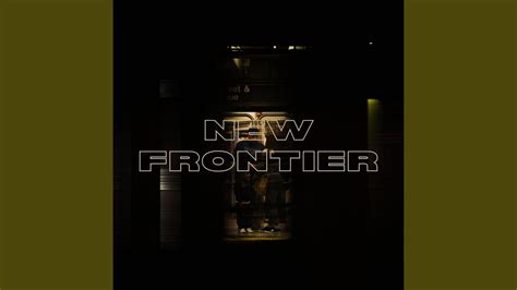 New Frontier Youtube