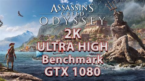 Assassin S Creed Odyssey 2K Ultra High Benchmark GTX 1080 YouTube