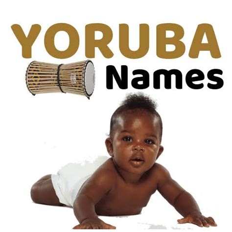 The Meaning Of Yoruba Names