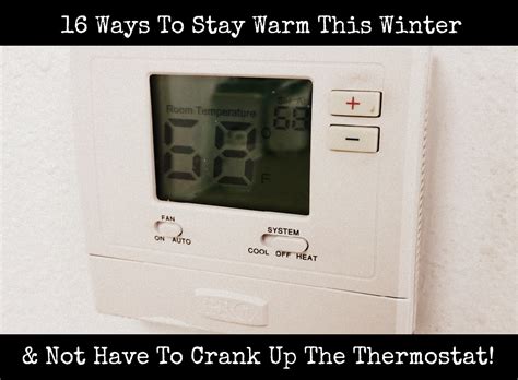 16 Ways To Stay Warm This Winter And Not Have To Crank Up The Thermostat