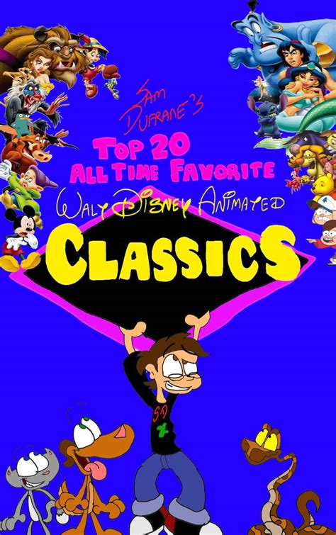 My Top 20 Favorite Walt Disney Animated Classics By Sammyd Productions