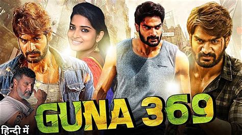 Guna 369 Hindi Dubbed Full Movie Facts And Review Karthikeya Anagha
