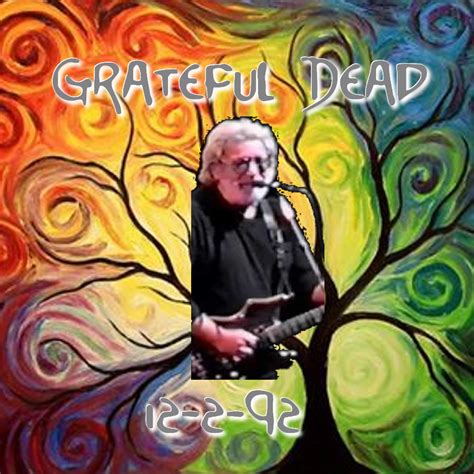 Grateful Dead Cover Art: Grateful Dead 12/2/92