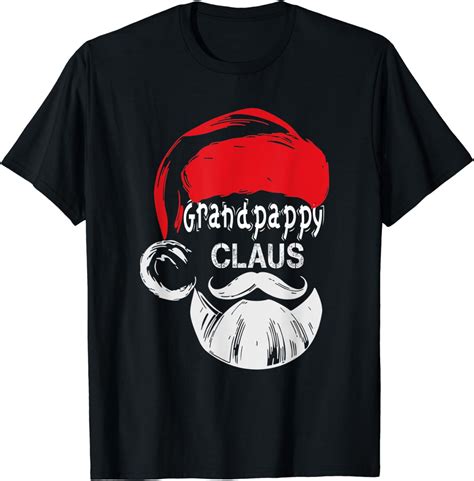 Grandpappy Claus Christmas Grandpa T T Shirt Clothing Shoes And Jewelry