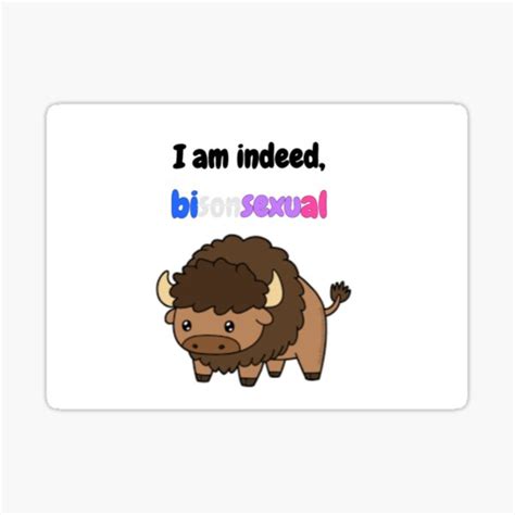 Bison Bisexual Wholesome Lgbt Humor Sticker For Sale By Kfcfagblog
