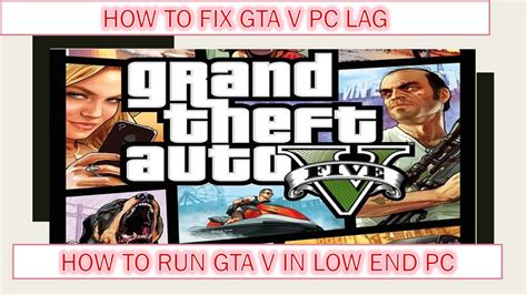 Your actions take a fraction longer to be reflected solution: HOW TO FIX GTA V PC LAG(SLOW RUNNING PROBLEM 100% WORKING ...