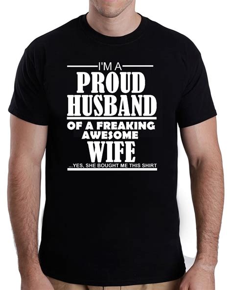 Customize Tee Shirts O Neck Men Im A Proud Husband Of A Freaking