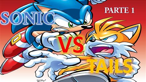 Sonic Vs Tails Parte 1 Comic En Español Youtube