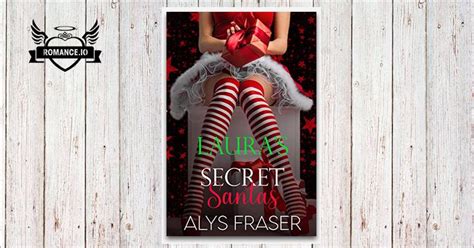 Lauras Secret Santas By Alys Fraser