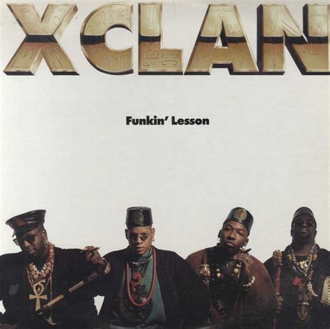 X Clan Funkin Lesson Hip Hop Classics Underground Hip Hop Hip