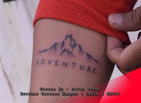 Art Tattoo Tattoo Quotes Tattoo Mountain Adventure Tattoo Brother