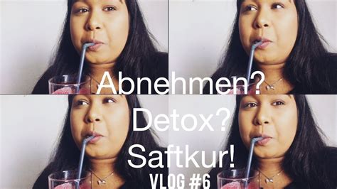 Februar Vlog Detox Saftkur Selbstgemacht Tage Nur Trinken