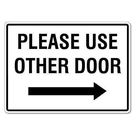 Please Use Other Door Right Facing Arrow Sign The Signmaker