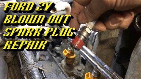 Ford 46l 54l 68l 2v Engines Blown Out Spark Plug Repair Permanently